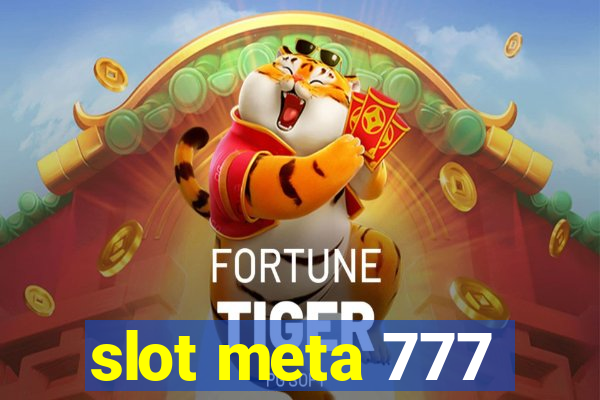 slot meta 777